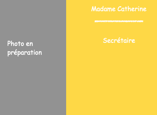 Madame Catherine