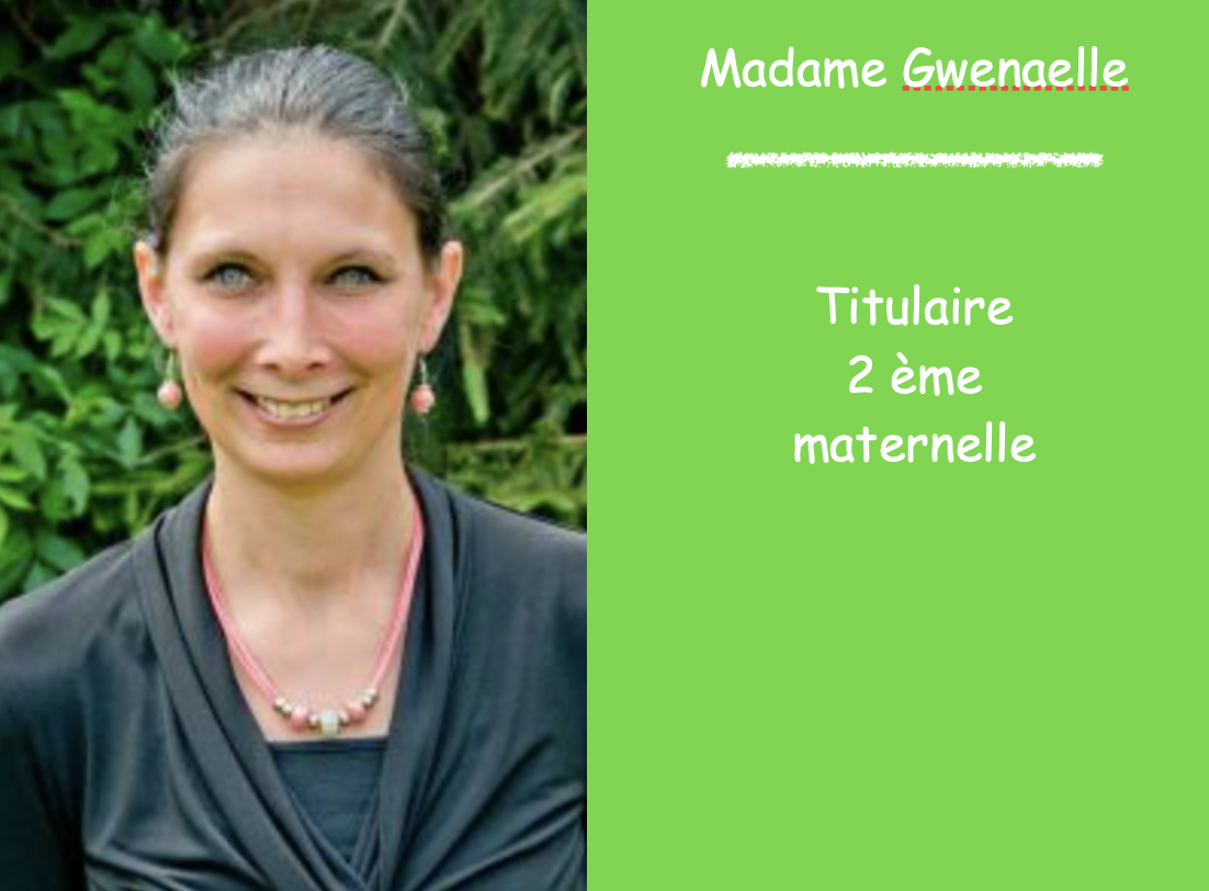 Madame Gwenaelle