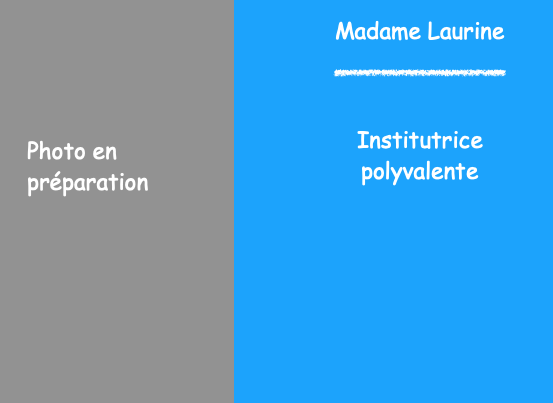 Madame Laurine